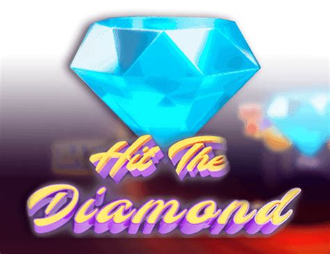Slot Hit The Diamond